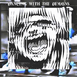 DANCING WITH THE DEMONS