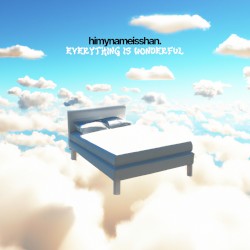 Everything Is Wonderful