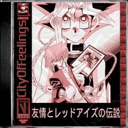 友情とレッドアイズの伝説 // friendship & the legend of red eyes