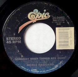 Someday When Things Are Good