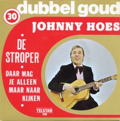 De stroper / Daar mag je alleen maar naar kijken