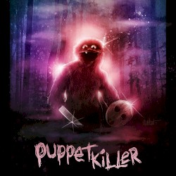 Puppet Killer (Original Motion Picture Soundtrack)