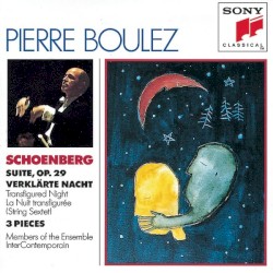 Suite, Op. 29 / Verklärte Nacht / 3 Pieces