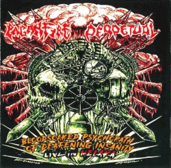 Bloodsoaked Psychopath of Deafening Insanity - Live in Melaka