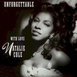 Unforgettable: With Love