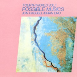 Fourth World, Vol. 1: Possible Musics