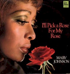 I’ll Pick a Rose for My Rose