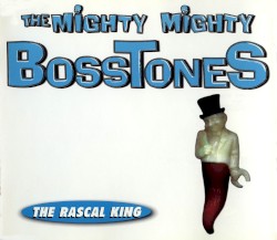 The Rascal King