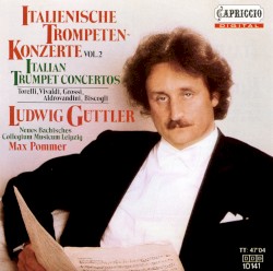 Italienische Trompeten-Konzerte, Vol. 2