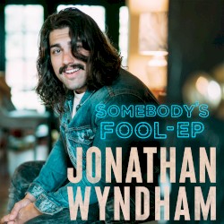 Somebody's Fool - EP
