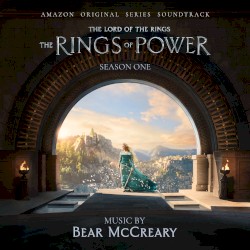 The Lord of the Rings: The Rings of Power (Season One: Amazon Original Series Soundtrack)