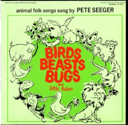 Birds Beasts Bugs And Little Fishes