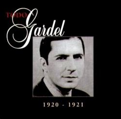 Todo Gardel 5 (1920-1921)