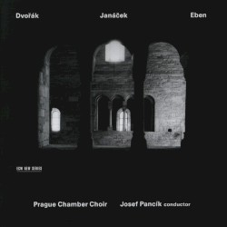 Dvořák / Janáček / Eben