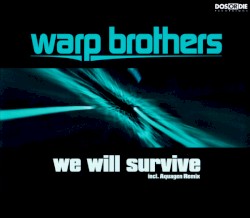 We Will Survive