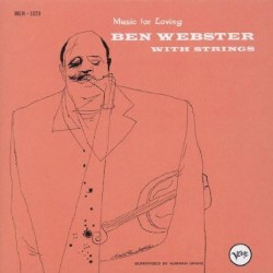 Music for Loving: Ben Webster With Strings