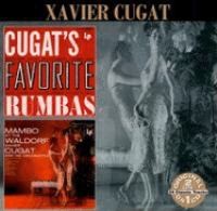 Cugat's Favorite Rumbas - Mambo At The Waldorf