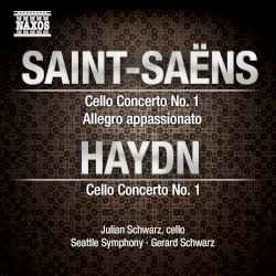 Saint‐Saens: Cello Concerto No. 1 - Allegro appassionato - Haydn: Cello Concerto No. 1
