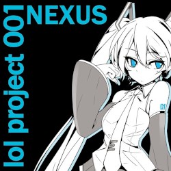 lol project 001:NEXUS