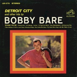 Detroit City and Other Hits by Bobby Bare