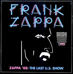 Zappa ’88: The Last U.S. Show