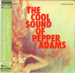 The Cool Sound of Pepper Adams