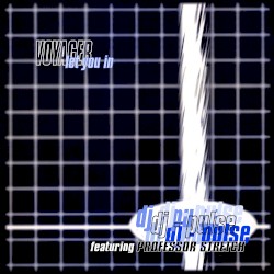 Voyager / Let You In