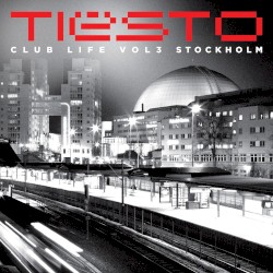 Club Life, Volume Three: Stockholm