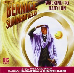 Bernice Summerfield: Walking to Babylon
