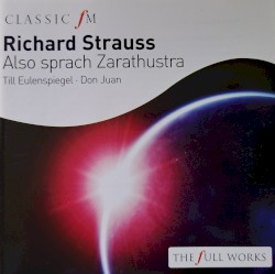 Classic FM: Also sprach Zarathustra / Till Eulenspiegel / Don Juan