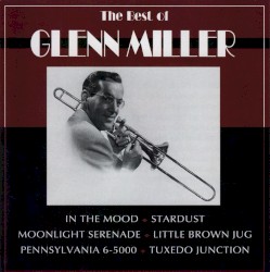 The Best of Glenn Miller