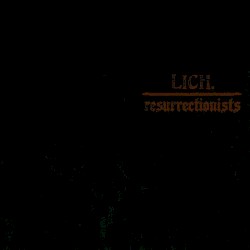 Lich / Resurrectionists