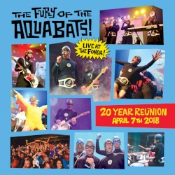 The Fury of the Aquabats! Live at the Fonda! (20 Year Reunion)