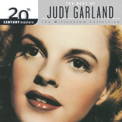 20th Century Masters: The Millennium Collection - The Best of Judy Garland