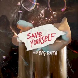 Save Yourself (with Big Data)