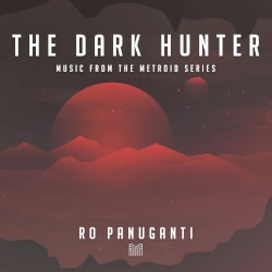 The Dark Hunter: Music from the Metroid Series