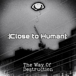 The Way of Destruction