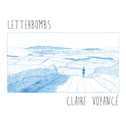 Letterbombs / Claire Voyancé