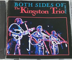 Both Sides of the Kingston Trio, Volume 1