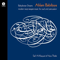 Ahlam Babiliyya (Babylonian Dreams)