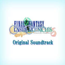 ファイナルファンタジー・クリスタルクロニクル オリジナル・サウンドトラック