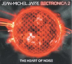 Electronica 2: The Heart of Noise