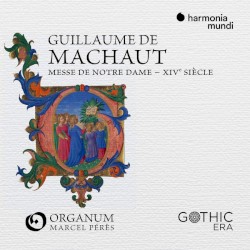 Guillaume de Machaut: Messe de Notre Dame