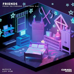 Friends (From "DELTARUNE Chapters 3+4") [Lo-Fi Edit]