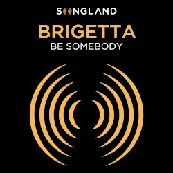 Be Somebody (from “Songland”)