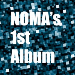 NOMA's 1st Album