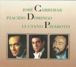Special Edition: José Carreras, Plácido Domingo, Luciano Pavarotti