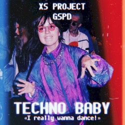 Techno Baby (I Really Wanna Dance!)