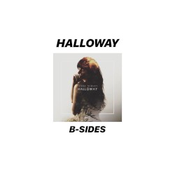 Halloway B‐Sides