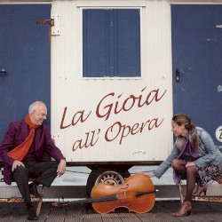 La Gioia All'Opera